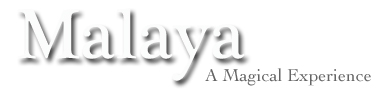 Malaya - A Magical Experience