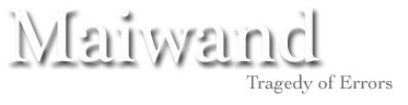 Maiwand: Tragedy of Errors