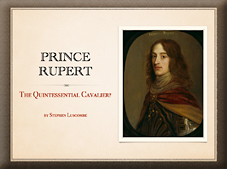 Prince Rupert: The Quintessential Cavalier?